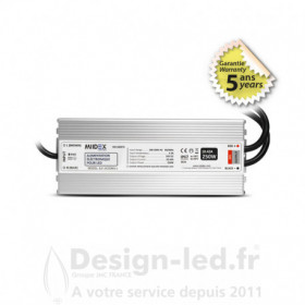 Alimentation pour LED 250W - 24V DC - IP67 - GARANTIE 5 ANS